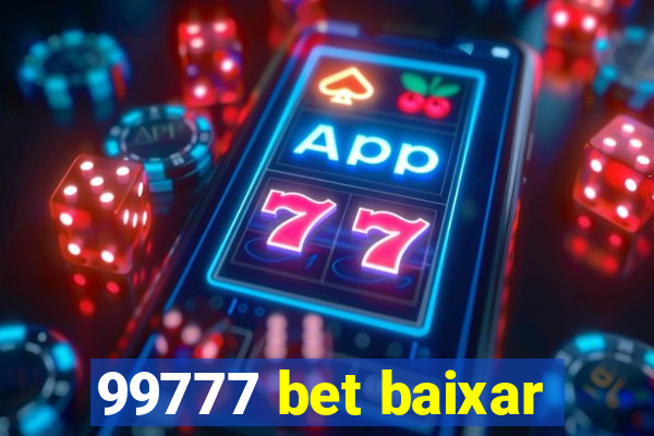 99777 bet baixar